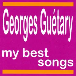 Georges Guetary : My Best Songs - Georges Guétary