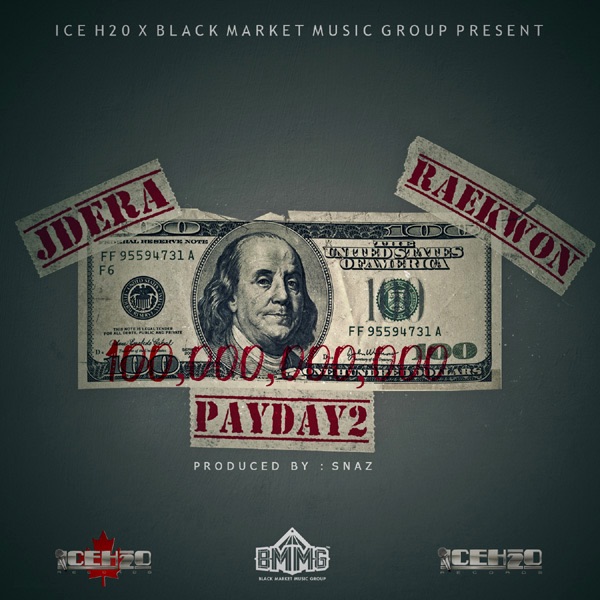 Обложка альбома «Payday 2 (feat. Raekwon) - Single» — JD Era
