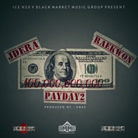 Payday 2 (feat. Raekwon) - Single - JD Era