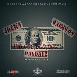 Payday 2 (feat. Raekwon) JD Era