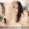 Malú - Blanco y Negro