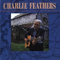 Charlie Feathers - Oklahoma Hills