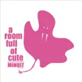 A Room Full of Cute (Hands in the Air Remix)