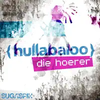 Hullabaloo (Edit)