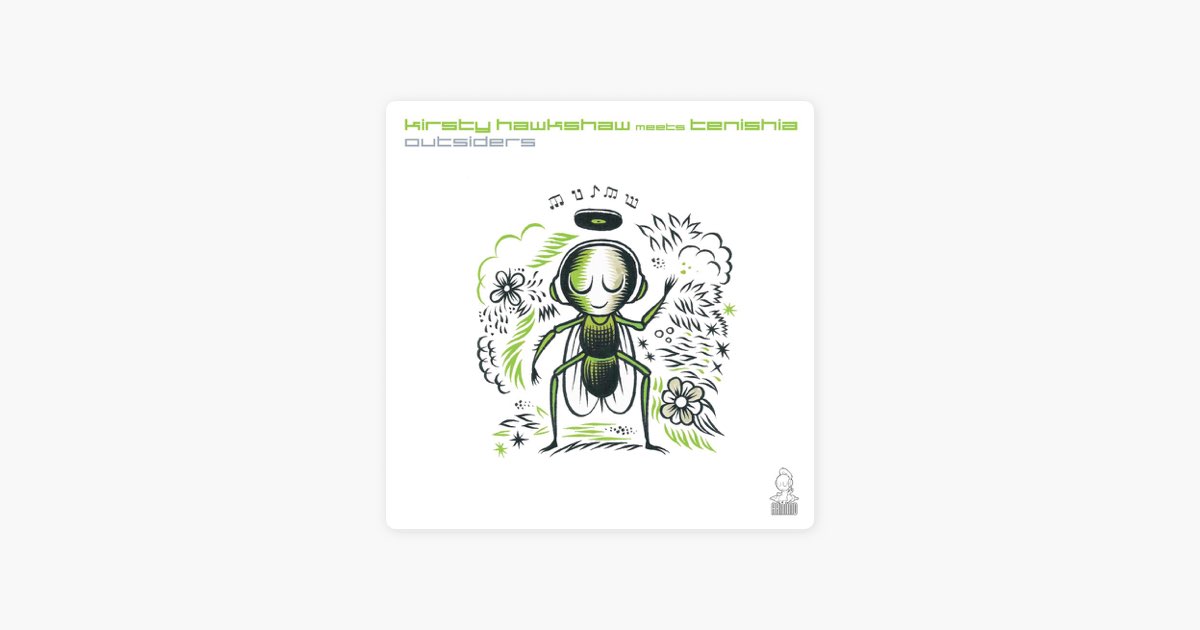 Outsiders - EP – Album Của Kirsty Hawkshaw & Tenishia – Apple Music