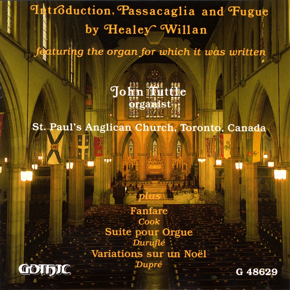 Обложка альбома «Introduction, Passacaglia and Fugue by Healey Willan» — John Tuttle