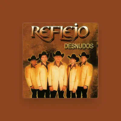 Listen to Reflejo, watch music videos, read bio, see tour dates & more!