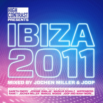 High Contrast Presents Ibiza 2011 (USA Version) [Mixed By Jochen Miller & JOOP]