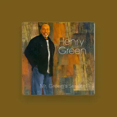 Listen to Henry Green, watch music videos, read bio, see tour dates & more!