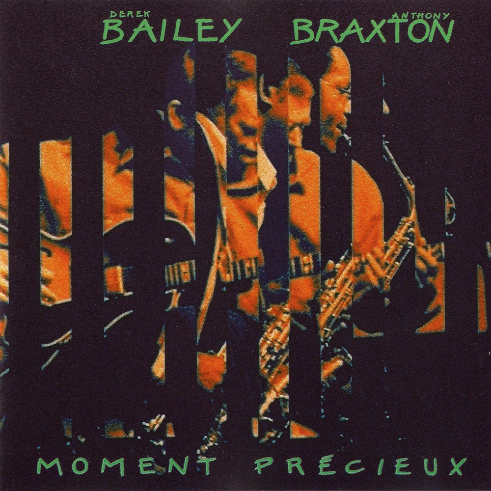 Обложка альбома «Moment Précieux» — Derek Bailey & Anthony Braxton