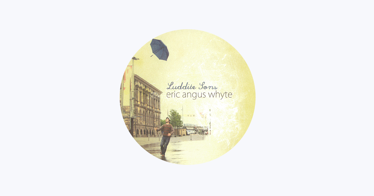 ‎Eric Angus Whyte - Apple Music