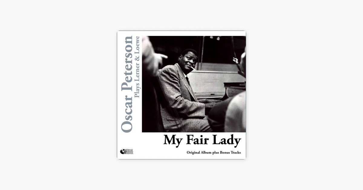 Oscar Peterson Plays Lerner & Loewe (Bonus Track Version