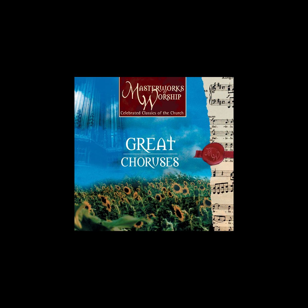 ‎Masterworks of Worship Collection - Great Choruses - Album by Various ...