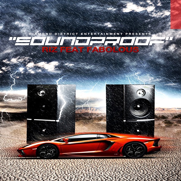 SoundProof (feat. Fabolous) - Single - Riz