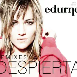 Despierta (Remixes) - EP - Edurne