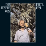 Die Fünfte Von Fredl Fresl