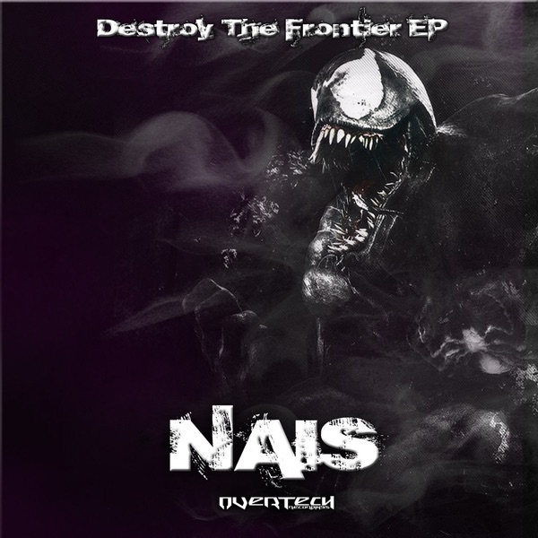 Обложка альбома «Destroy The Frontier EP» — Nais