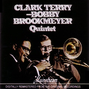 Clark Terry & Bobby Brookmeyer Quintet