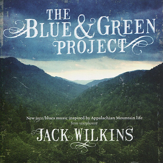 Обложка альбома «The Blue & Green Project» — Jack Wilkins
