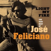 Light My Fire: The Very Best of José Feliciano artwork