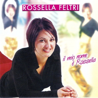 Il mio nome è Rossella