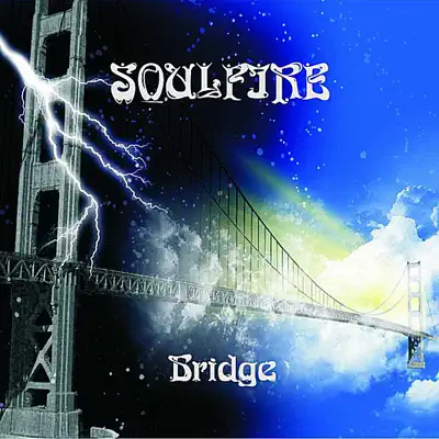 Listen to Bridge by Soulfire