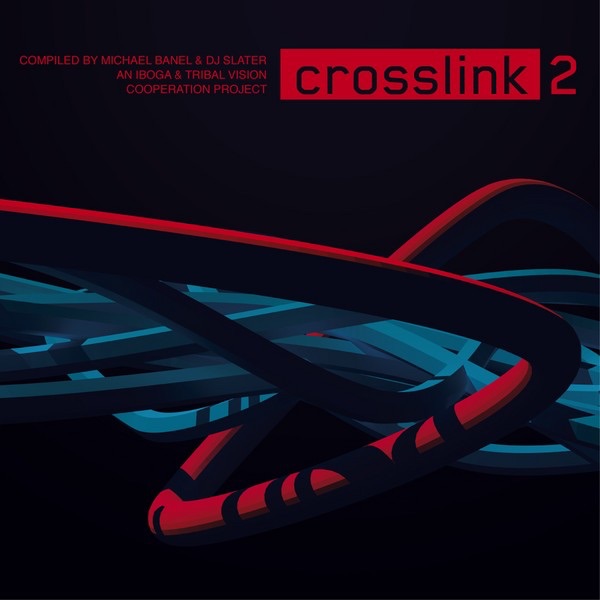 Обложка альбома «Crosslink 2 (Tribal Vision CD - Compiled By DJ Slater)» — Even 11