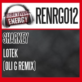 Lotek (Oli G Remix) Sharkey
