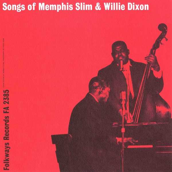 Songs of Memphis Slim & Willie Dixon