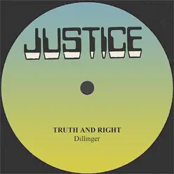 Dillinger Truth And Right - Single - Dillinger Dillinger Truth And Right - Single - Dillinger