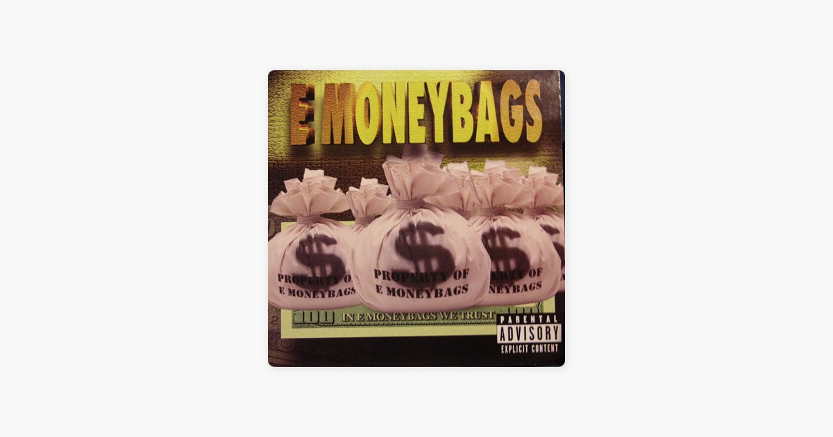 ぱ*ぱ様 E MONEYBAGS / IN E MONEYBAGS WE TRU In e Money Bags We Trust - Album by E Money Bags - Apple Music