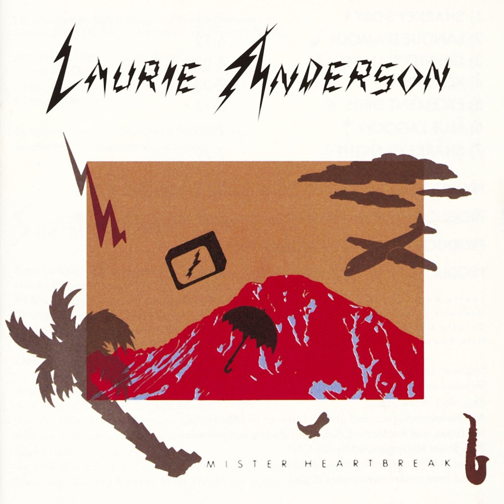 Обложка альбома «Mister Heartbreak» — Laurie Anderson