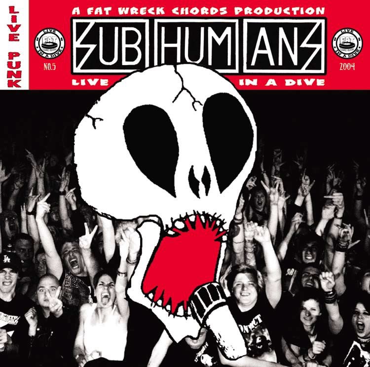 Live In A Dive by Subhumans