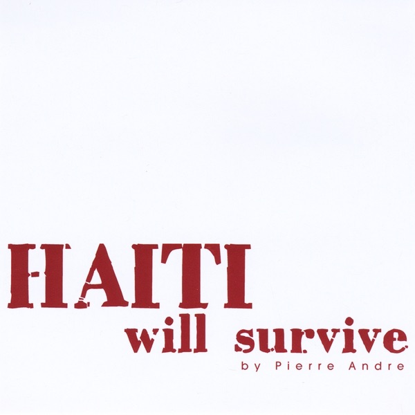 Haiti Will Survive