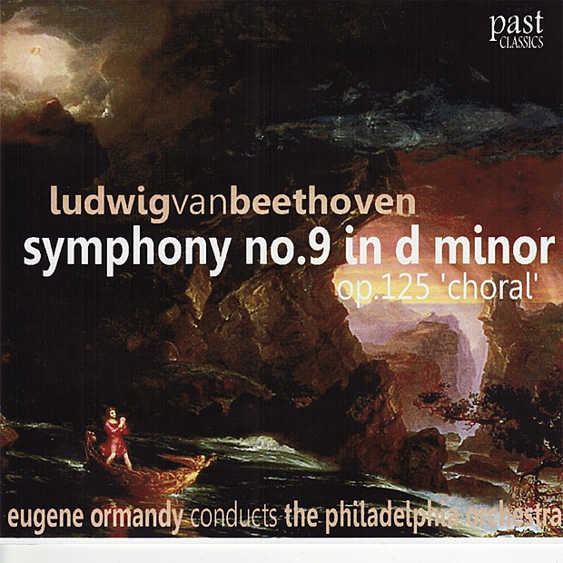Обложка альбома «Beethoven: Symphony No. 9 In D Minor, Op. 125 "Choral"» — The Philadelphia Orchestra, The Westminster Choir & Eugene Ormnady
