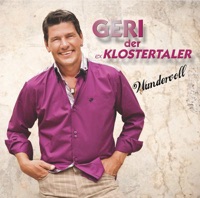 Geri Der Klostertaler - Alles Was Ich Brauche Bist Du