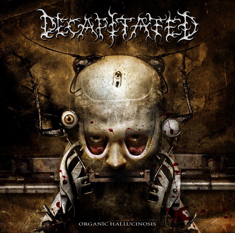 Обложка альбома «Organic Hallucinosis» — Decapitated