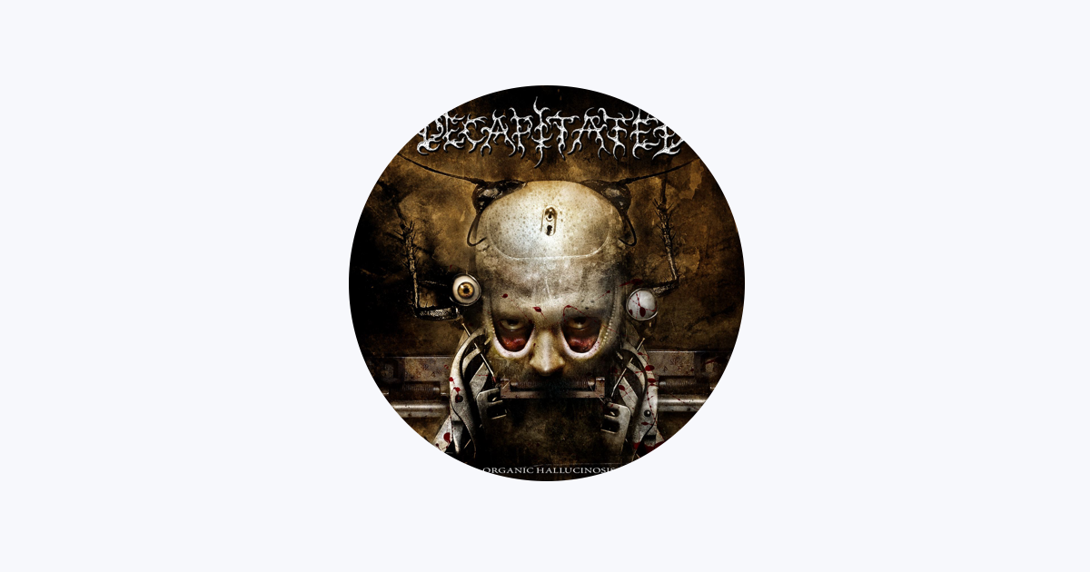 Decapitated - Apple Music