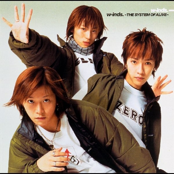 w-inds. ~THE SYSTEM of ALIVE~ - w-inds.のアルバム - Apple Music