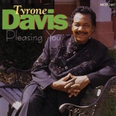 Tyrone Davis - Let Me Please You