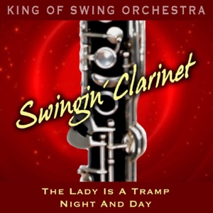Swingin' Clarinet (The Lady Is a Tramp / Night and Day) - Single