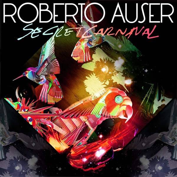 Обложка альбома «Secret Carnaval» — Roberto Auser