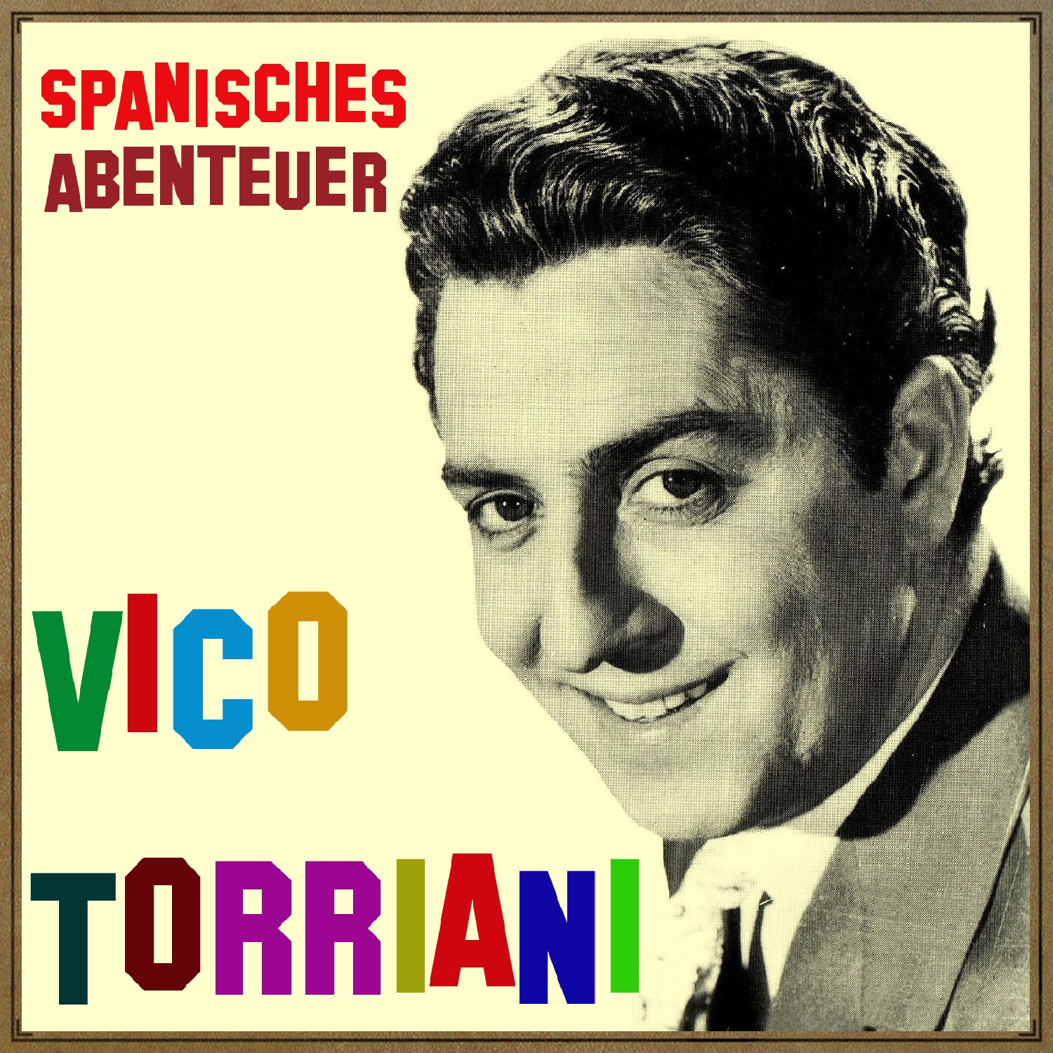 Vintage World No. 180 - EP: Spanisches Abenteuer - EP by Vico Torriani album cover