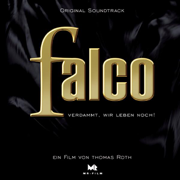 Falco - Verdammt wir leben noch (Original Soundtrack) - Manuel Rubey