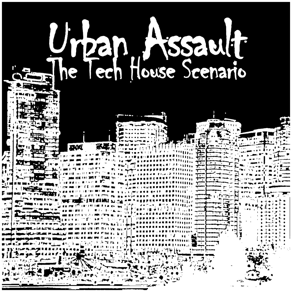 Urban Assault - the Tech House Scenario