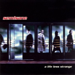 Semisane - Life