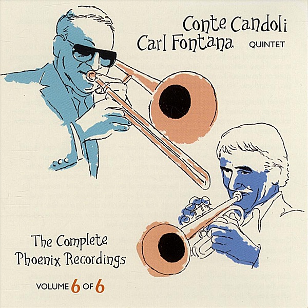Conte Candoli / Carl Fontana Quintet - Girl of My Dreams