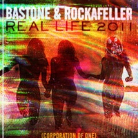 Bastone, Rockafeller & Corporation Of One - The Real Life (Original Remastered 1988)