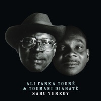 Sabu Yerkoy - Single - Ali Farka Touré & Toumani Diabate
