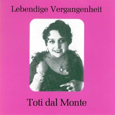 Lebendige Vergangenheit - Toti Dal Monte